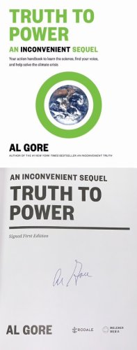 Al Gore Autographed Signed An Inconvenient Sequel- Truth To Power First Edition Soft Cover Book- JSA Hologram (United States Vice-President) 