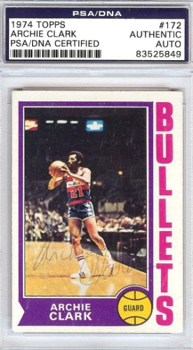 Archie Clark Autographed 1974 Topps Card #172 Washington Bullets PSA/DNA