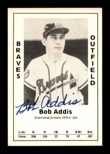 Bob Addis Autographed Signed 1979 Diamond Greats Card #224 Boston Braves #188836 
