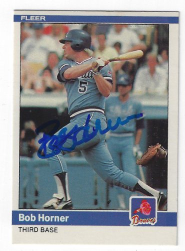 Bob Horner Autographed Signed 1984 Fleer Card - Autographs