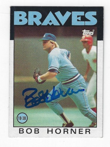 Bob Horner Autographed Signed Atlanta Braves 1986 Topps Card - Autographs