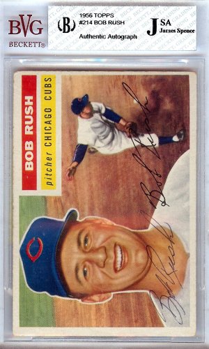 Bob Rush Autographed 1956 Topps Card #214 Chicago Cubs JSA