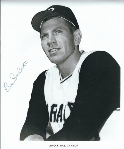 Bruce Dal Canton Autographed Signed 8X10 Pittsburgh Pirates Photo - Autographs 
