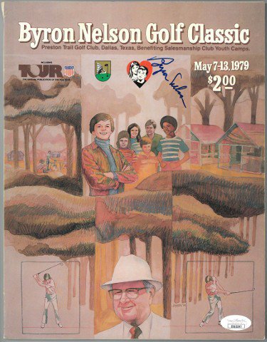 Byron Nelson Autographed Signed 1979 Byron Nelson Golf Classic Program- JSA #EE63397 