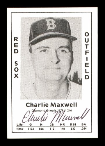 Charlie "Charley" Maxwell Autographed Signed 1979 Diamond Greats Card #246 Boston Red Sox #171774 
