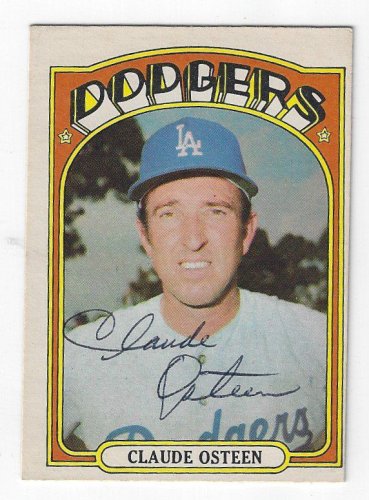 Claude Osteen Autographed Signed 1972 Topps Card - Autographs