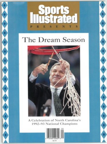 Dean Smith Sports Illustrated Magazine The Dream Season 1992-93 North Carolina Tar Heels National Champs- No Label- NEW 