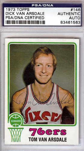 Dick Van Arsdale Autographed 1973 Topps Card #146 Philadelphia 76Ers PSA/DNA