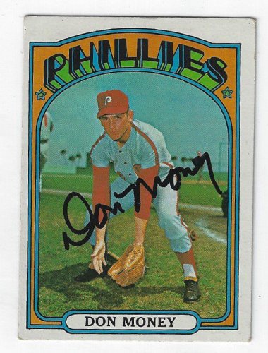 Don Money Autographed Signed 1972 Topps Card - Autographs