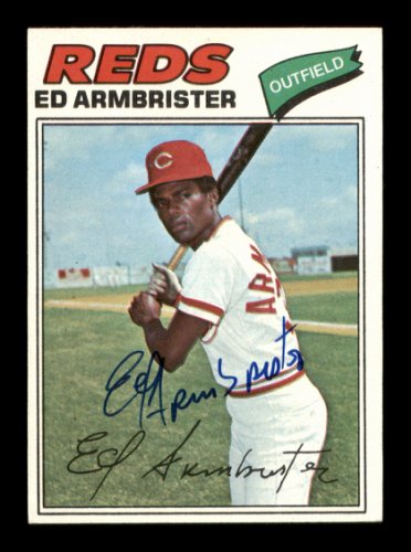 Ed Armbrister Autographed 1977 Topps Card #203 Cincinnati Reds #205080