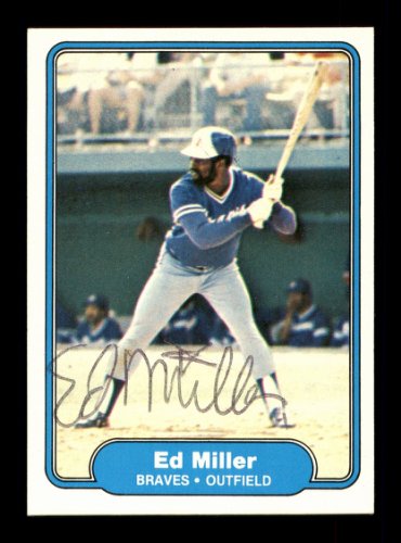 Ed Miller Autographed 1982 Fleer Card #441 Atlanta Braves #166620