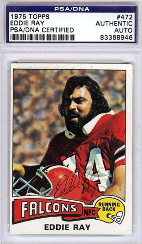 Eddie Ray Autographed 1975 Topps Card #472 Atlanta Falcons PSA/DNA