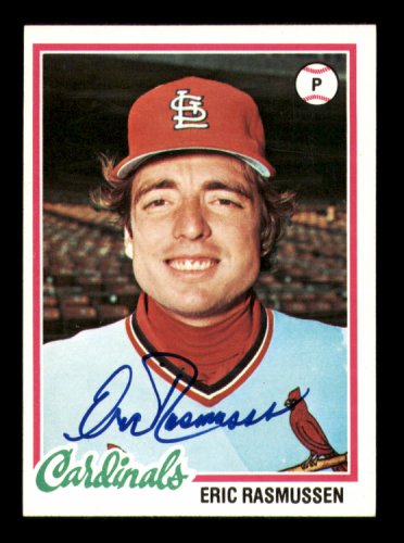 Eric Rasmussen Autographed 1978 Topps Card #281 St. Louis Cardinals #213434