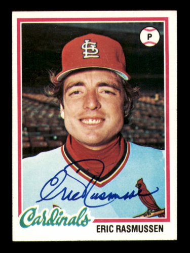 Eric Rasmussen Autographed 1978 Topps Card #281 St. Louis Cardinals #213436
