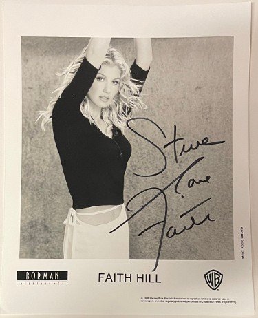 Faith Hill Autographed Signed 1999 Warner Brothers Records Glossy 8x10 Photo with Love, To Steve COA 