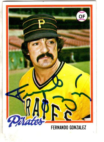Fernando Gonzalez Autographed Signed 1978 Topps Card - Autographs