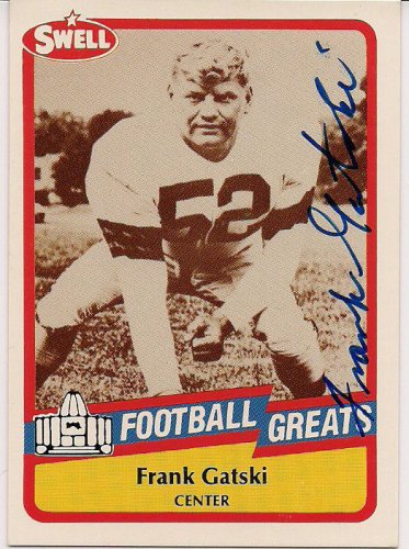 Frank Gatski Autographed Signed 1989 Swell Football Card - Autographs