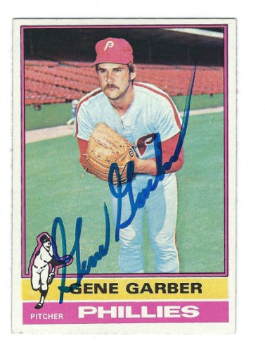 Gene Garber Autographed Signed 1976 Topps Card - Autographs