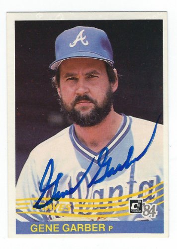 Gene Garber Autographed Signed 1984 Donruss Card - Autographs