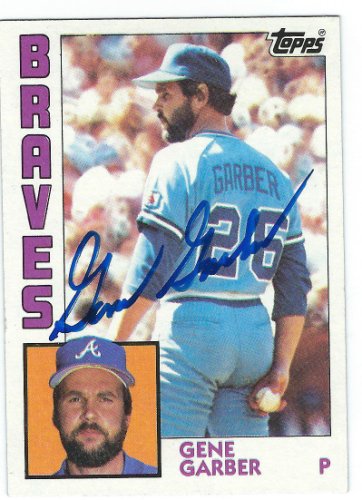 Gene Garber Autographed Signed 1984 Topps Card - Autographs