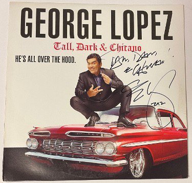 George Lopez Autographed Signed 2012 Tall, Dark & Chicano Comedy Album Cover/LP/Vinyl/Record- Beckett Review 