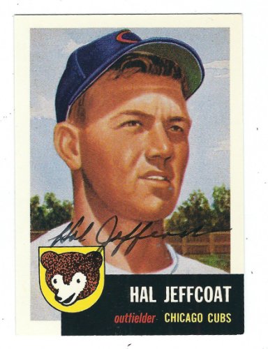 Hal Jeffcoat Autographed Signed 1953 Topps Archives Card - Autographs