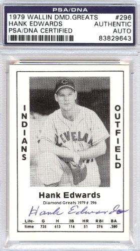 Hank Edwards Autographed 1979 Diamond Greats Card #296 Cleveland Indians PSA/DNA