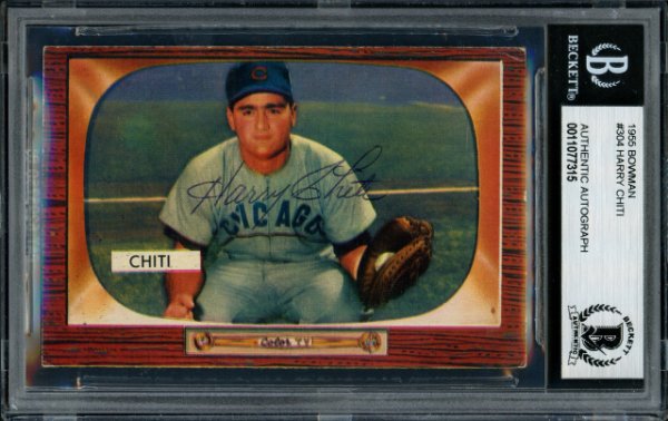 Harry Chiti Autographed 1955 Bowman Card #304 Chicago Cubs Beckett Beckett