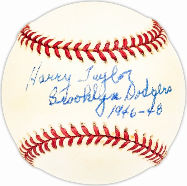 Harry Taylor Autographed Signed Official Nl Baseball Brooklyn Dodgers "1946-48" Beckett Beckett Qr #Bm25673 