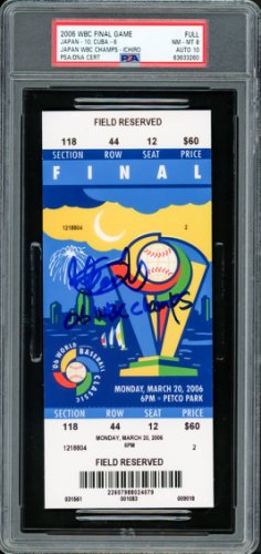 Ichiro Suzuki Autographed Signed 2006 Wbc Final Game Ticket Seattle Mariners PSA Auto Grade Gem Mint 10 "06 Wbc Champs" PSA/DNA 