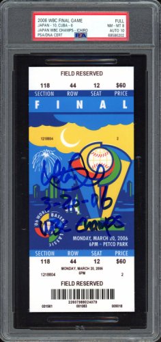 Ichiro Suzuki Autographed Signed 2006 Wbc Finals Championship Game Ticket Stub Seattle Mariners PSA Auto Grade Gem Mint 10 "3-20-06 Wbc Champs" PSA/DNA 