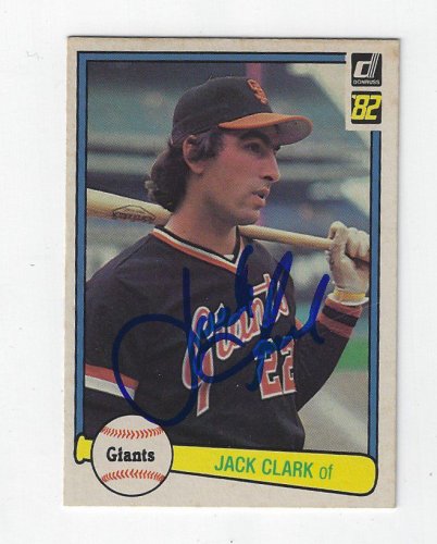Jack Clark Autographed Signed 1982 Donruss Card - Autographs