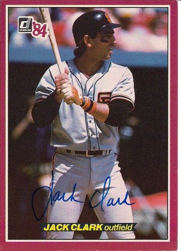 Jack Clark Autographed Signed 1984 Donruss Action All Star Card - Autographs