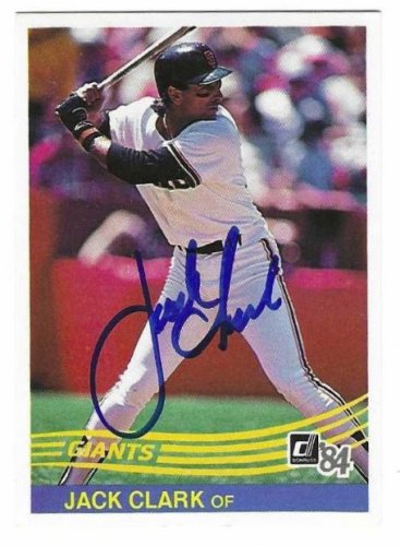 Jack Clark Autographed Signed San Francisco Giants 1984 Donruss Card - Autographs