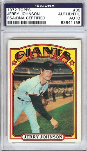 Jerry Johnson Autographed 1972 Topps Card #35 San Francisco Giants PSA/DNA
