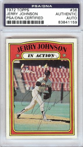 Jerry Johnson Autographed 1972 Topps Card #36 San Francisco Giants PSA/DNA