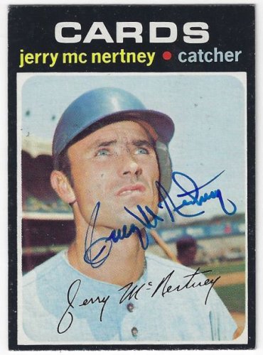 Jerry Mcnertney Autographed Signed St. Louis Cardinals 1971 Topps Card - Autographs