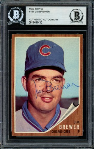 Jim Brewer Autographed 1962 Topps Card #191 Chicago Cubs Beckett Beckett
