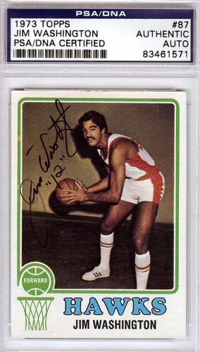 Jim Washington Autographed 1973 Topps Card #87 Atlanta Hawks PSA/DNA