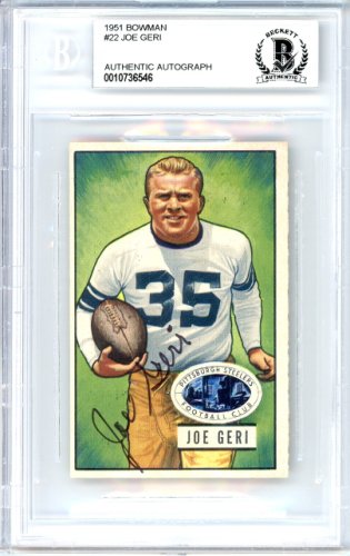 Joe Geri Autographed 1951 Bowman Card #22 Pittsburgh Steelers Beckett Beckett