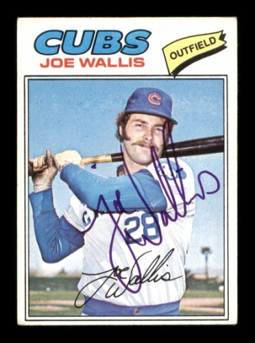 Joe Wallis Autographed 1977 Topps Card #279 Chicago Cubs #205120