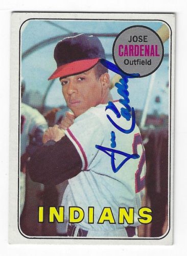 Jose Cardenal Autographed Signed Cleveland Indians 1969 Topps Card - Autographs