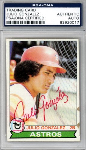 Julio Gonzalez Autographed 1979 Topps Card #268 Houston Astros PSA/DNA