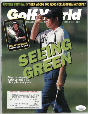 Justin Leonard Autographed Signed Golf World Full Magazine 4/3/1998- JSA #EE63273 (Masters @ Augusta)