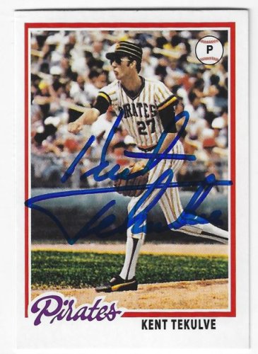 Kent Tekulve Autographed Signed Pittsburgh Pirates 2016 Topps Archive Card - Autographs