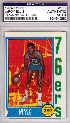 Leroy Ellis Autographed 1974 Topps Card #111 Philadelphia 76Ers PSA/DNA