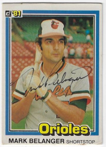 Mark Belanger Autographed Signed Baltimore Orioles 1981 Donruss Card - Autographs