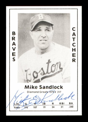 Mike Sandlock Autographed Signed 1979 Diamond Greats Card #217 Boston Braves #171969 