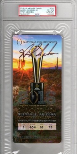 Nick Saban Autographed Signed Alabama 2016 Cfp National Championship Game Encapsulated Ticket PSA/DNA Graded Nm Mt 8