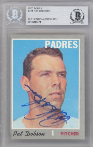 Pat Dobson Autographed 1970 Topps Card #421 San Diego Padres Beckett Beckett